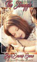 The Struggle (Five Book Friends #3) by Emme Gene