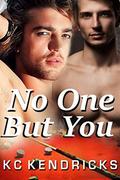 No One But You: Levi & Stacy #2 by KC Kendricks