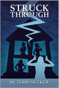Struck Through by Terri Meeker