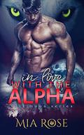 In Love with the Alpha (Full Moon #1) by Mia Rose