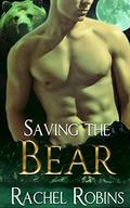 Saving the Bear (Bear Kamp #4) by Rachel Robins