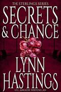 Secrets & Chance (The Sterlings #1) by Lynn Hastings