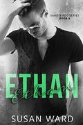 Ethan (Sand & Fog #4) by Susan Ward