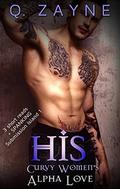 His: Curvy Women's Alpha Love (BBW Short Reads #1) by Viv Phoenix