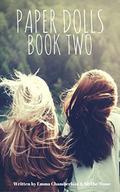 Paper Dolls: Book Two by Emma Chamberlain