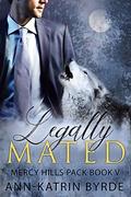 Legally Mated by Ann-Katrin Byrde