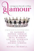 Glamour: Contemporary Fairytale Retellings by Nicola Rendell