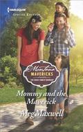 Mommy and the Maverick (Montana Mavericks: The Great Family Roundup #2) by Meg Maxwell