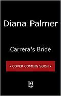 Carrera's Bride by Diana Palmer