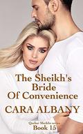 The Sheikh's Bride of Convenience (Qazhar Sheikhs series #15) by Cara Albany