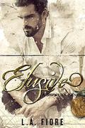 Elusive by L.A. Fiore