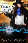 Timeless Hero (Timeless Hearts #12) by Timeless Hearts