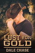 Lust for Gold by Dale Chase
