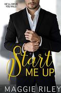 Start Me Up by Maggie Riley