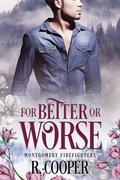 For Better or Worse by R. Cooper, Lyn Forester