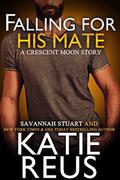 Falling For His Mate (Crescent Moon #6) by Savannah Stuart