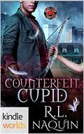 Dallas Fire & Rescue: Counterfeit Cupid (Mt. Olympus Employment Agency: Cupid #2) by R.L. Naquin