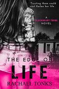 The edge of life: A Blackhearts twins novel  (Book one) by Rachael Tonks