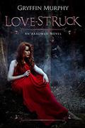 Love-Struck (Arrowed #2) by Gryffin Murphy