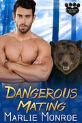 Dangerous Mating (Haven Hollow #1) by Marlie Monroe