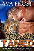 Tiger Tamed: Shifter Romance by Ava Frost