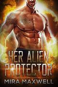 Her Alien Protector: The Guards of Attala: Book Two by Mira Maxwell