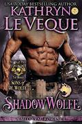 ShadowWolfe by Kathryn Le Veque