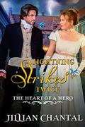 Lightning Strikes Twice (The Heart of a Hero #3) by Jillian Chantal