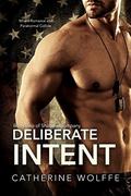 Deliberate Intent (Shadow Company #2) by Catherine Wolffe