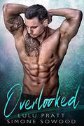 Overlooked by Simone Sowood