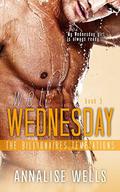 Wet Wednesday (The Billionaires Temptations #3) by Annalise Wells