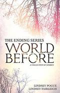 World Before: A Collection of Stories (The Ending #5) by Lindsey Fairleigh