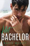 Hot Bachelor (All-Stars #2) by Katie McCoy