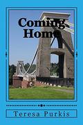 Coming Home (Coming Home #1) by Teresa Purkis