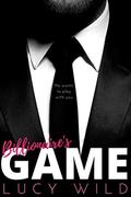 Billionaire's Game: A Dark Romance by Lucy Wild