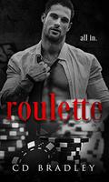 Roulette by C.D. Bradley