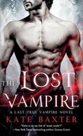 The Lost Vampire (Last True Vampire #5) by Kate Baxter