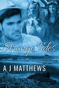 Strange Tides by AJ Matthews