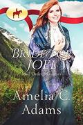 RNWMP: Bride for Joel (Mail Order Mounties #4) by Mail Order Mounties