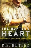 The Hunter's Heart (Wilde Creek #7) by R. E. Butler