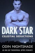 Dark Star: An MM Gay Paranormal Mpreg Romance (Celestial Seductions #2) by Odin Nightshade
