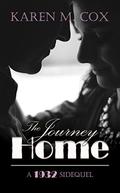 The Journey Home: A 1932 Side-quel by Karen M. Cox