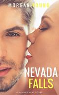 Nevada Falls (Summer Heat #5) by Morgan Young