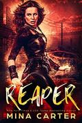 Reaper:  (Post apocalyptic paranormal romance by Mina Carter