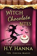 Witch Chocolate Bites (Bewitched by Chocolate #4) by H.Y. Hanna