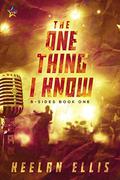 The One Thing I Know (B-Sides #1) by Keelan Ellis