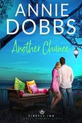 Another Chance (Firefly Inn Sweet Romance #1) by Annie Dobbs