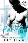 Faking It (Fake Billionaire #1) by Book Cover by Design
