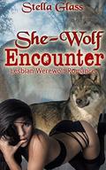 She-Wolf Encounter by Stella Glass