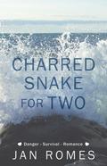 Charred Snake for Two by Jan Romes